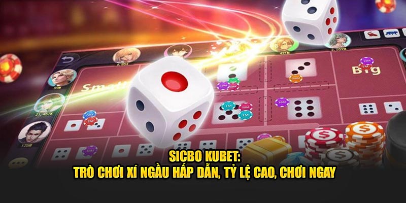 sicbo kubet